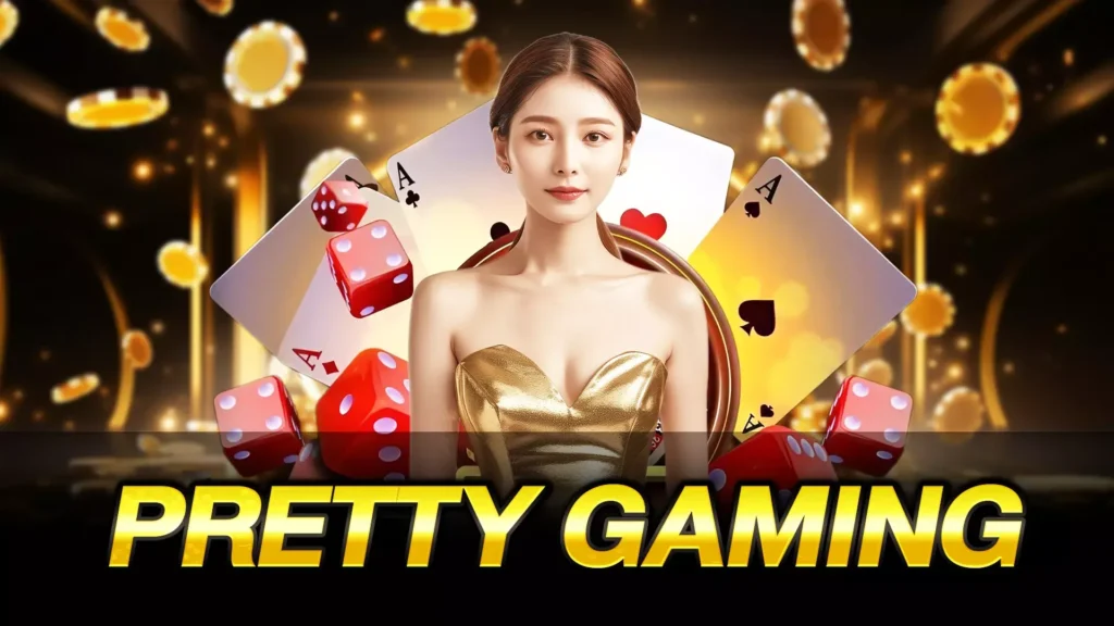Pretty Gaming คืออะไร?